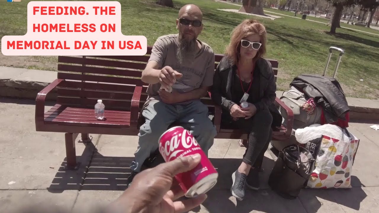 Helping a pregnant mom begging, and feeding many hungry homeless people on a Memorial Day in USA.
