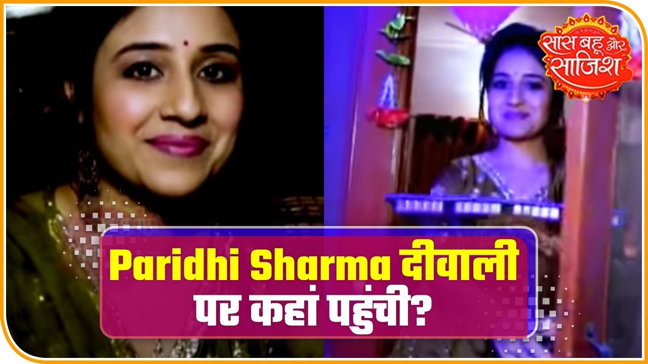 Paridhi Sharma celebrates Diwali in hometown Indore