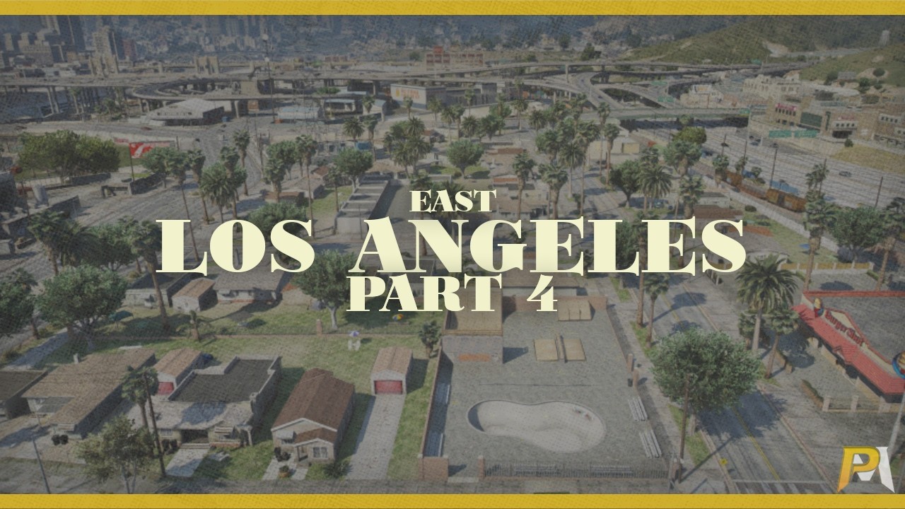 FiveM Maps | East Los Angeles [Part 4]