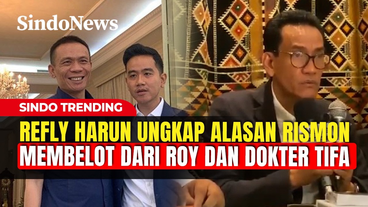 Refly Harun Ungkap Alasan Rismon Sianipar Membelot dari Roy Suryo dan Dokter Tifa | Sindo Trending