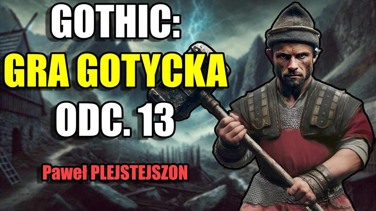 Kr&oacute;l, Wrz&oacute;d i ryba - Gra Gotycka [Odc. 13] - Gachic