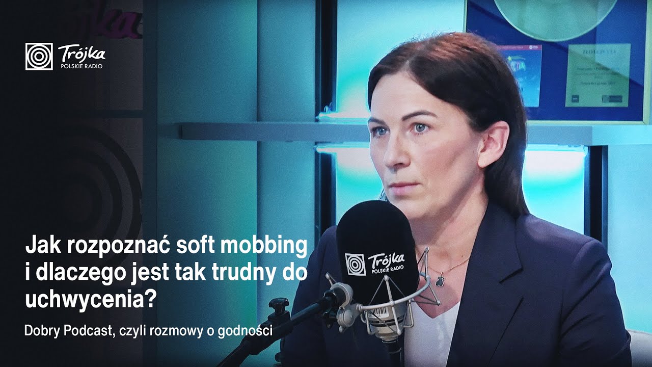 Dobry Podcast: Skąd wiadomo, że to już mobbing?