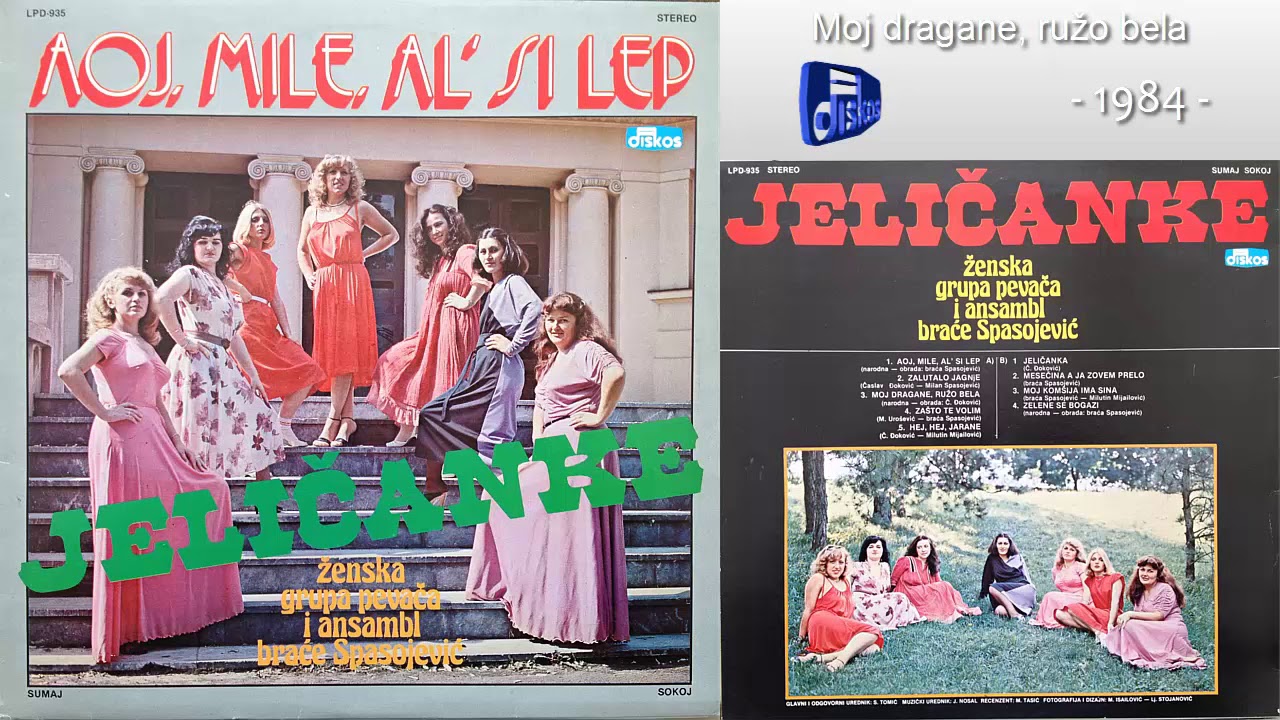Jelicanke - Moj dragane, ruzo bela - (Audio 1981)