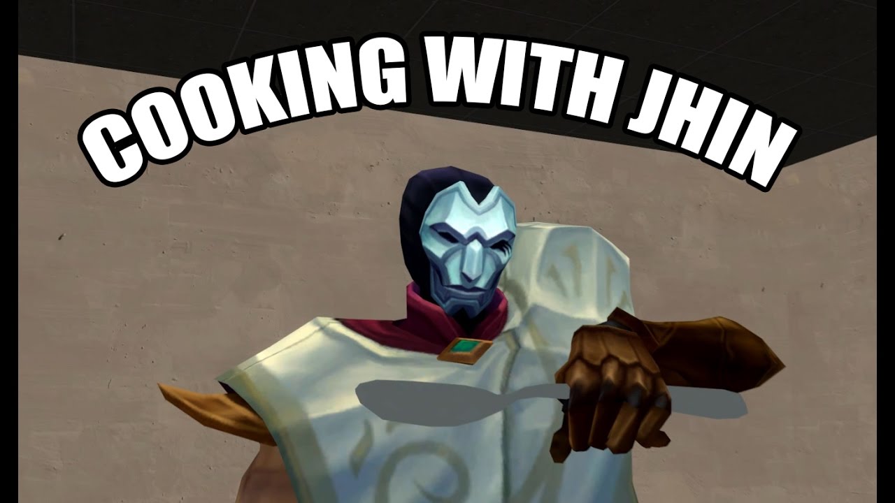Cooking With Jhin