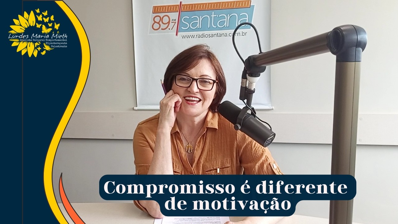 Compromisso é diferente de motivação