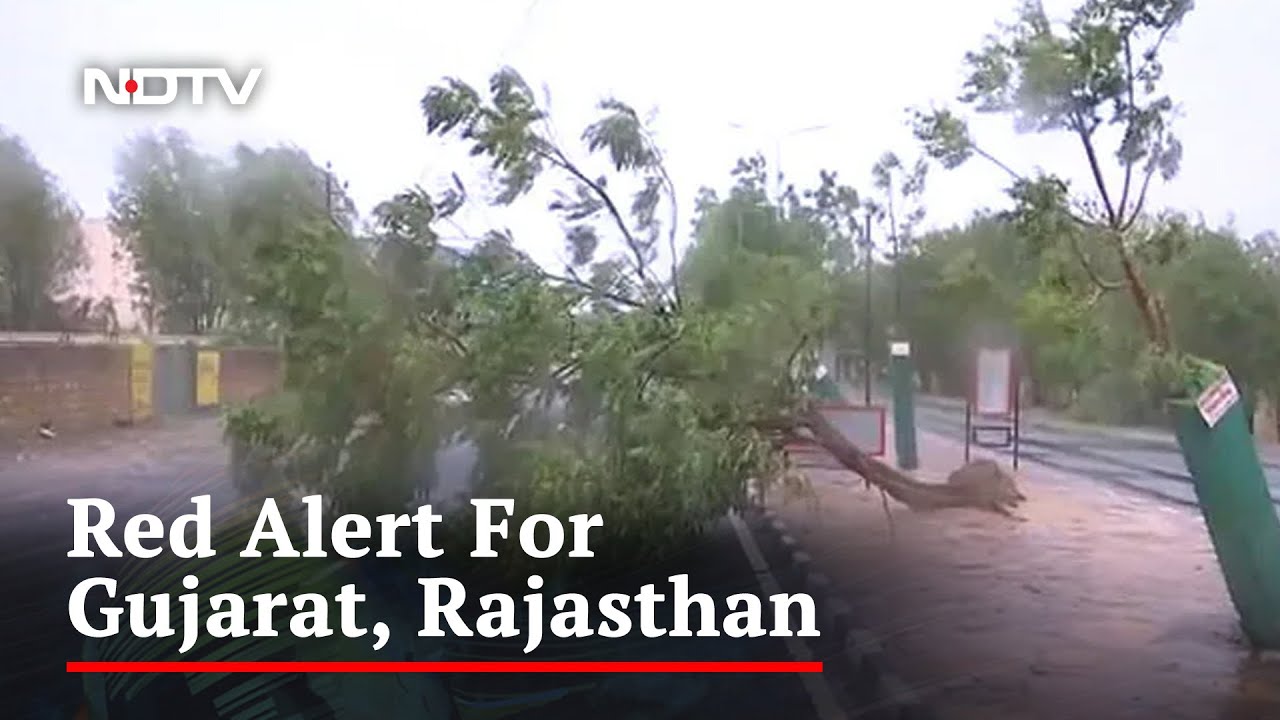 Cyclone Biparjoy Weakens To 'Severe', Red Alert For Gujarat, Rajasthan