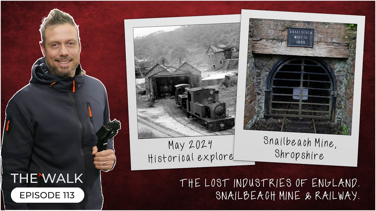 The Walk - EP 113 - The Lost Industries Of England - Snailbeach Mine & Railway - Shropshire