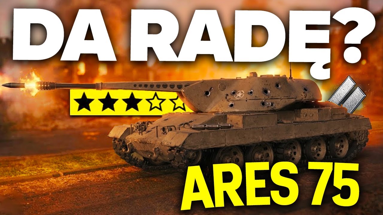NOWY VIII Tier w rękach MAŁPY - Sprawdzam Aresa 75 (nowa linia)