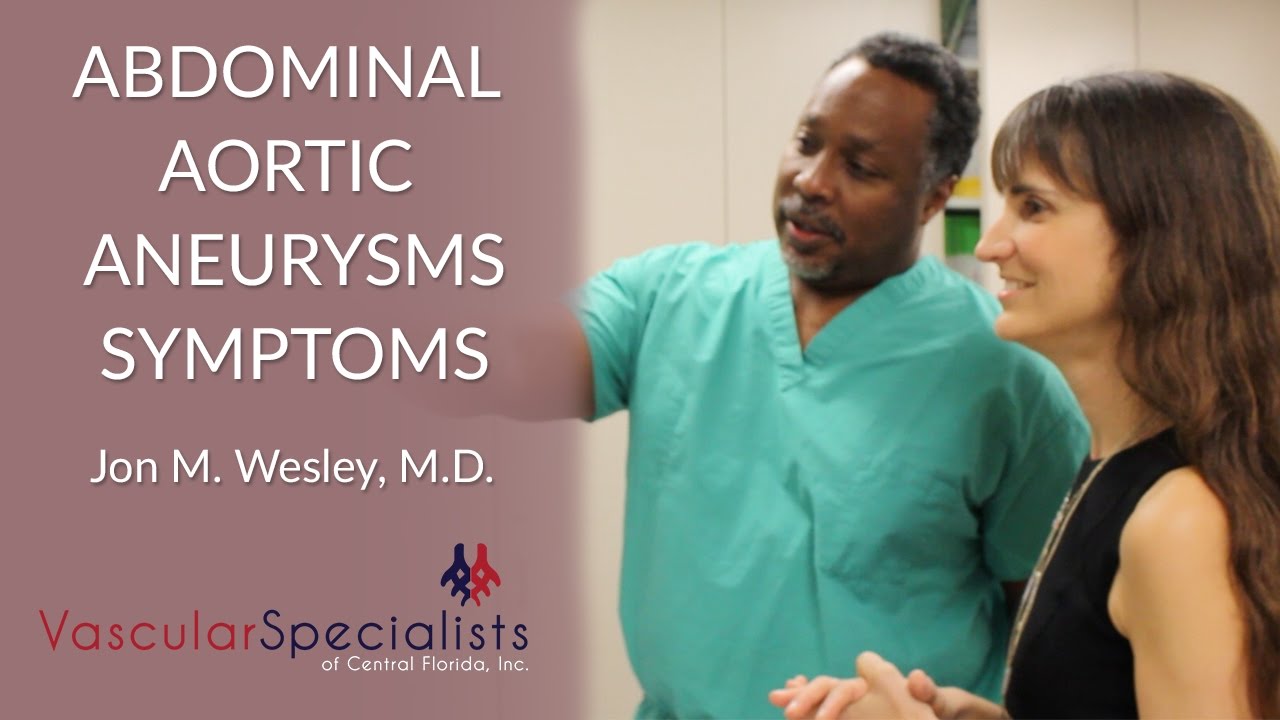 Symptoms of an Abdominal Aortic Aneurysm?