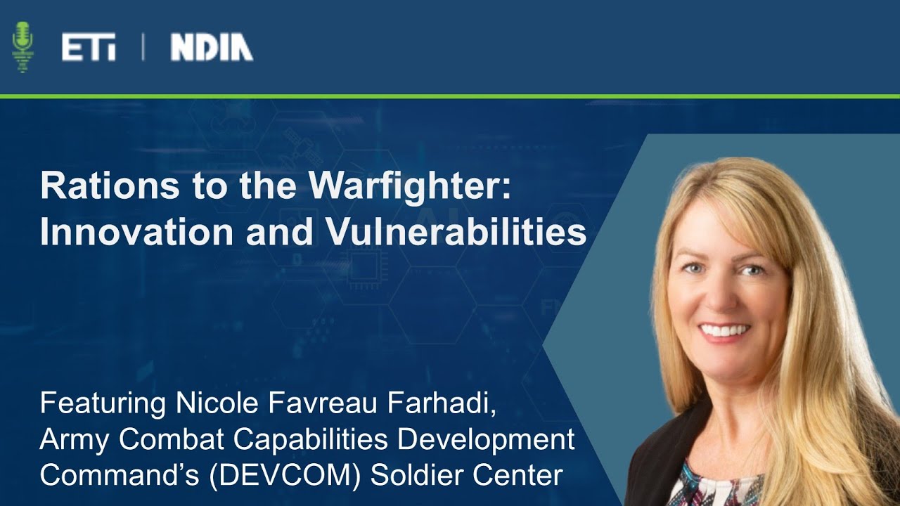 Rations to the Warfighter: Innovation and Vulnerabilities