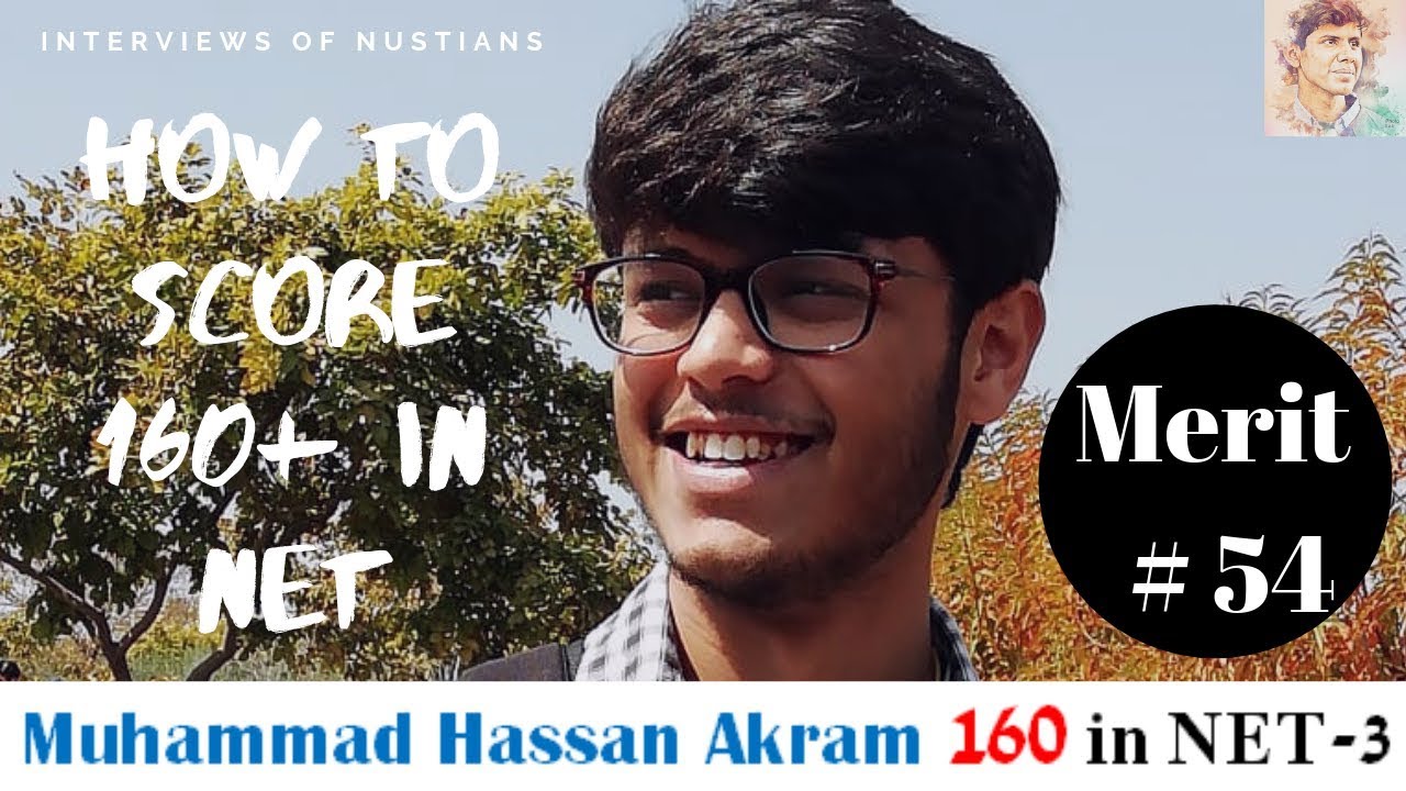 Interview of Hassan Akram-Merit # 54, Sharing his views about NET and NUST Life .
