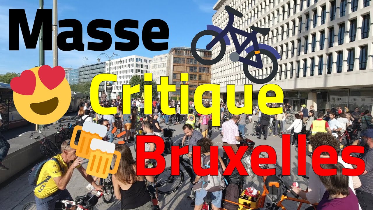 🚲 Critical Mass Brussels 🚲 : un Français 🇨🇵 chez les Belges 🇧🇪!
