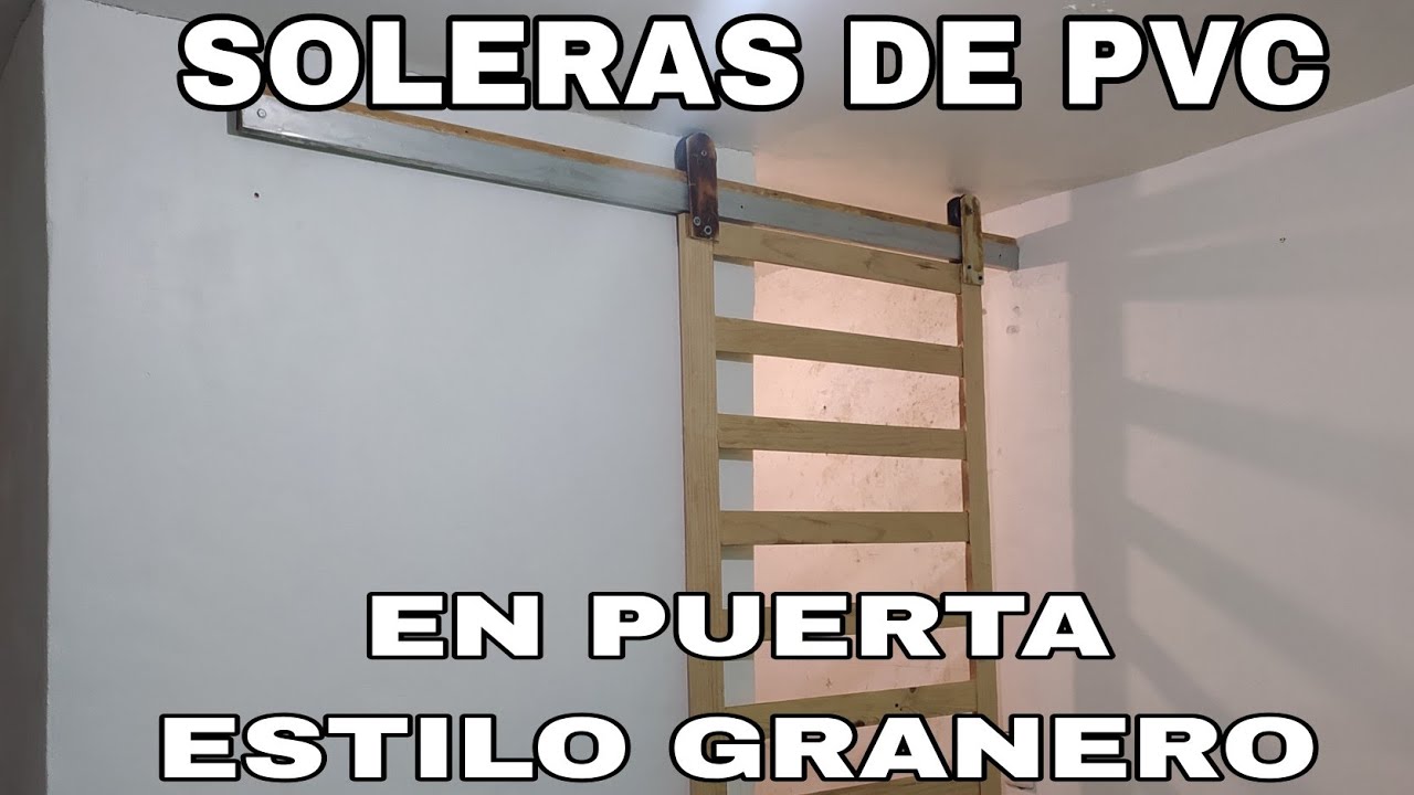 SOLERA DE PVC EN PUERTA ESTILO GRANERO FACIL!!!! (Reciclaje)