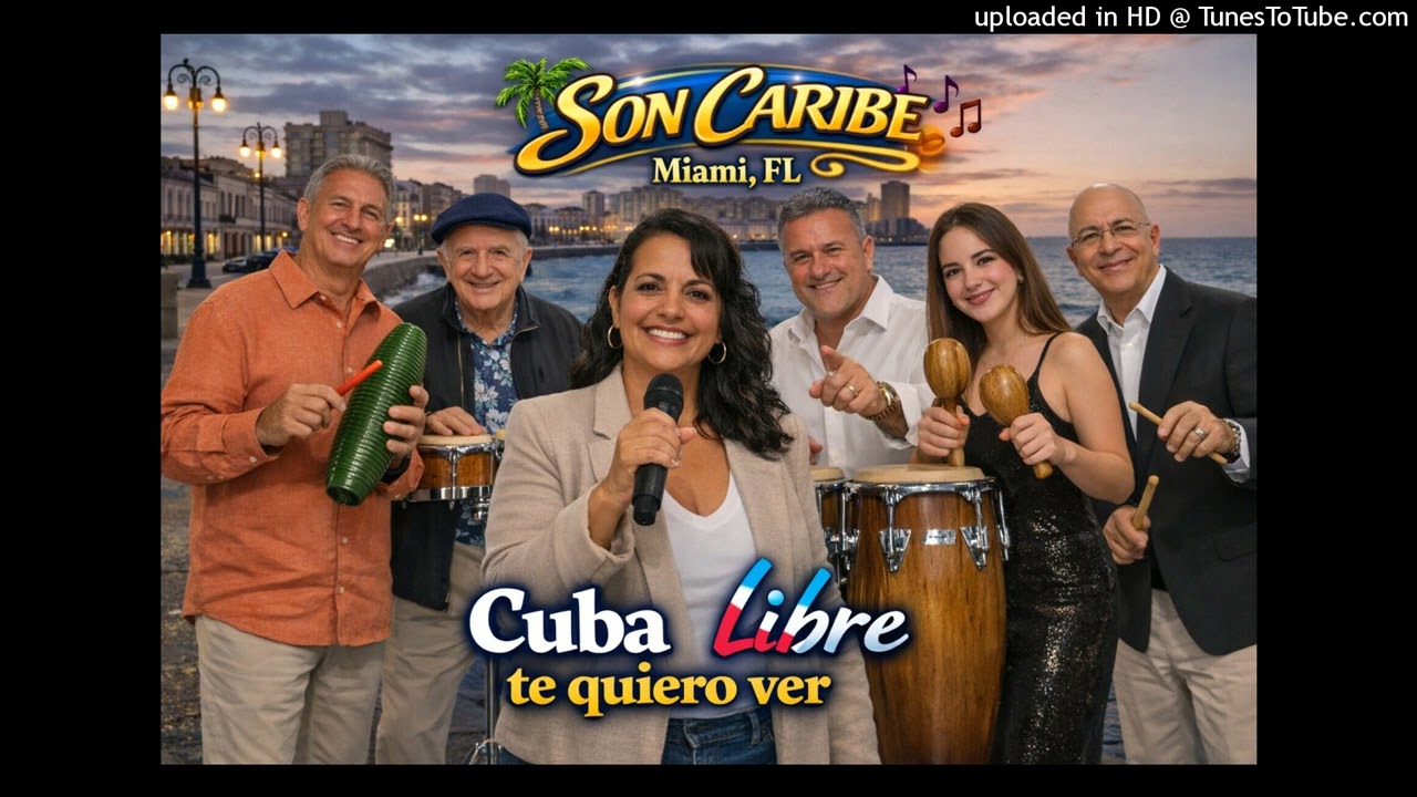 “CUBA LIBRE TE QUIERO VER