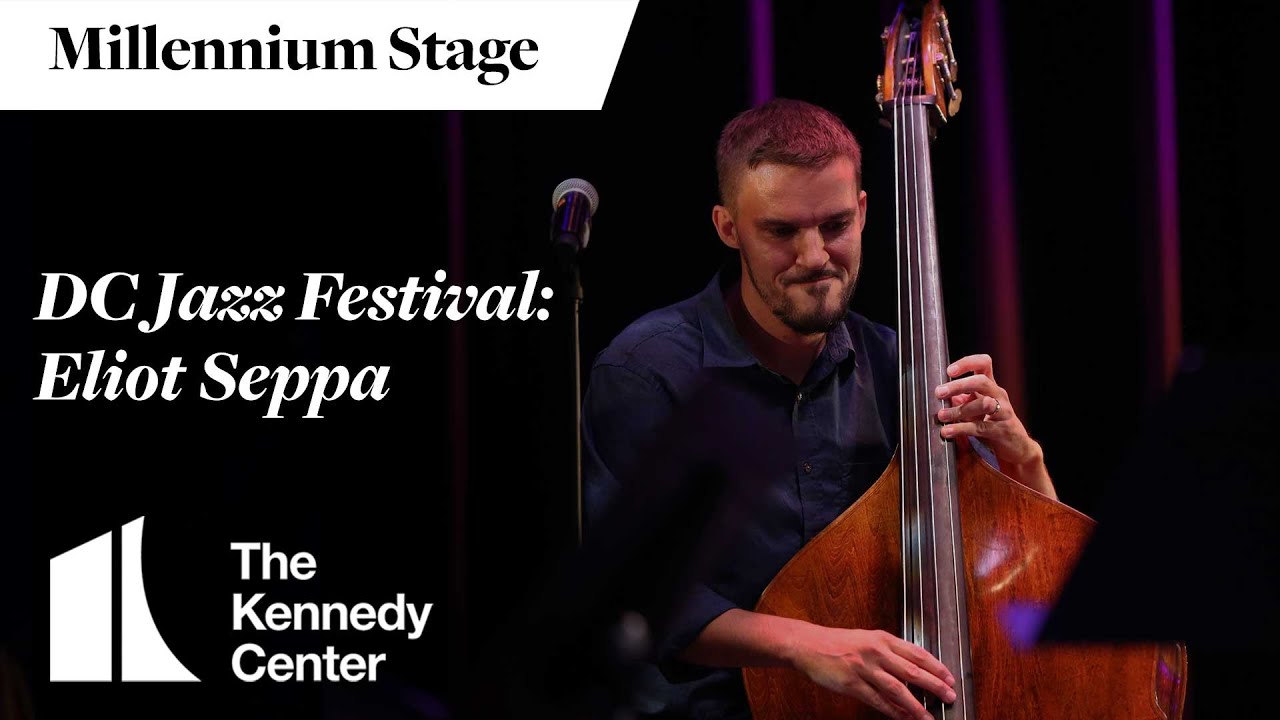 DC Jazz Festival: Eliot Seppa - Millennium Stage (August 28, 2024)