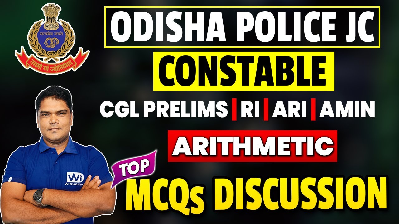 ARITHMETIC | Top MCQs Discussion | ODISHA POLICE JC/Constable,RI,ARI,AMIN #odishapolice #riamin