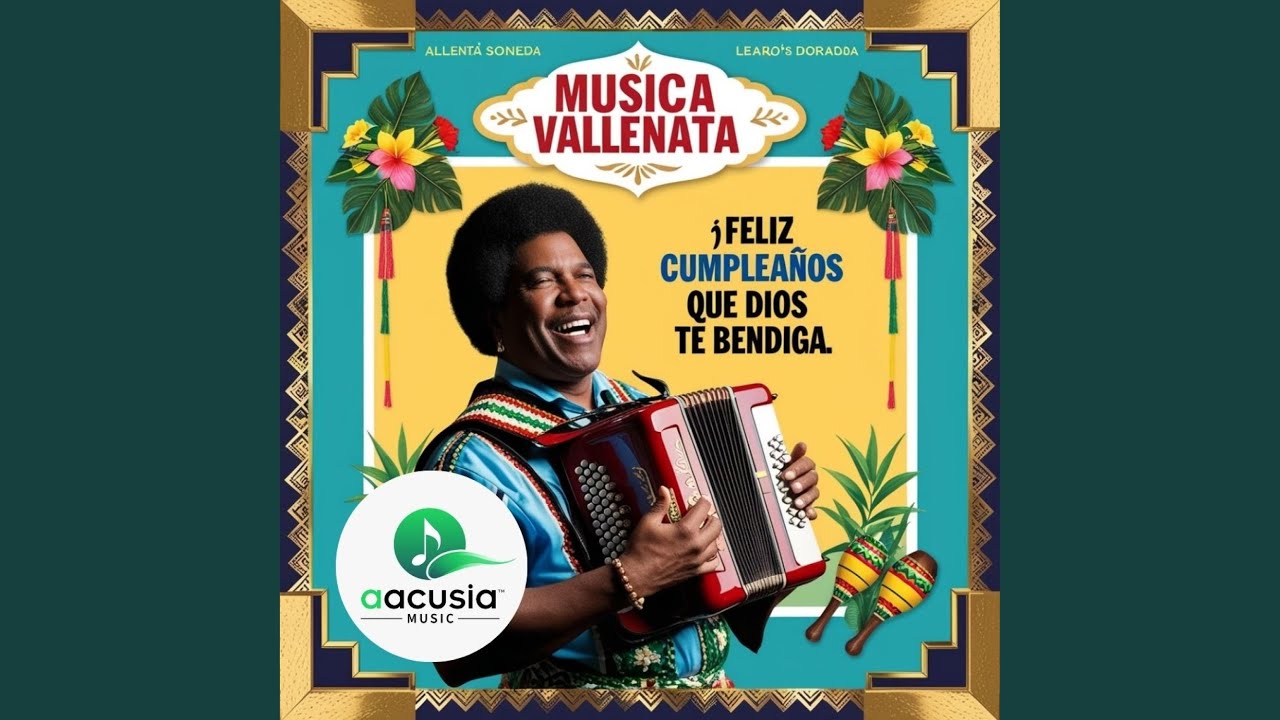 Feliz Cumpleaños que Dios te bendiga AACUSIA MUSIC