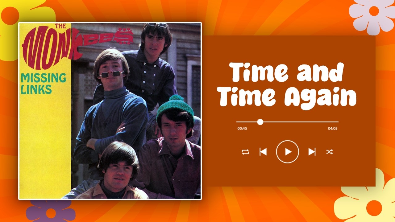 The Monkees - Time and Time Again (lyrics)