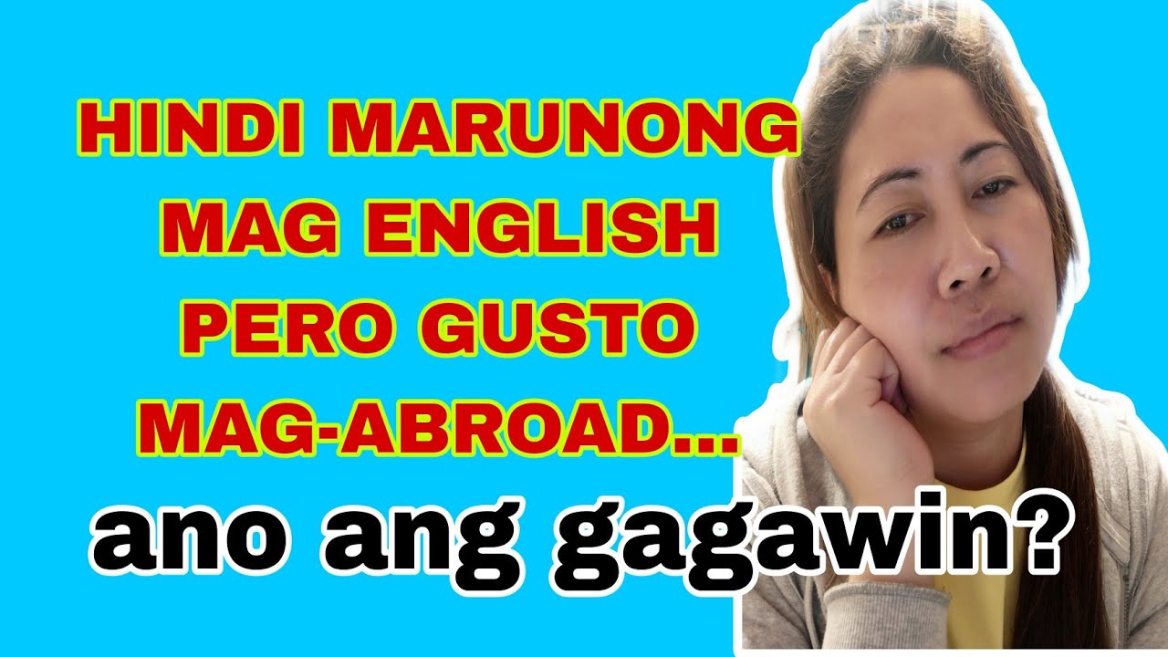 Paano Kung Di Marunong mag English ? first time applicants DH HK/konyang22tv