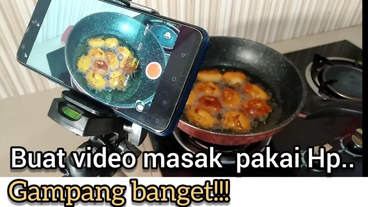 Cara membuat video masak dengan hp