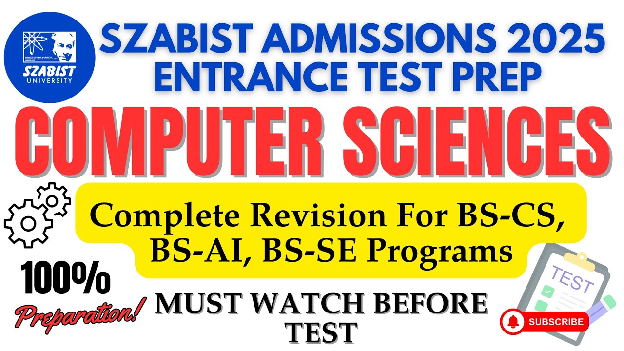 SZABIST Entrance Test 2025 | Preparation CS, AI, SE | Revision of all Concepts | Past Papers