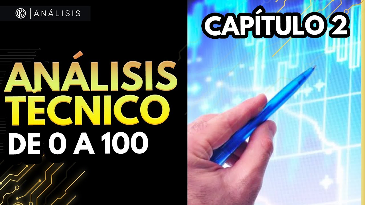 FUNDAMENTAL vs TÉCNICO - Análisis Técnico de 0 a 100 - Capítulo 2
