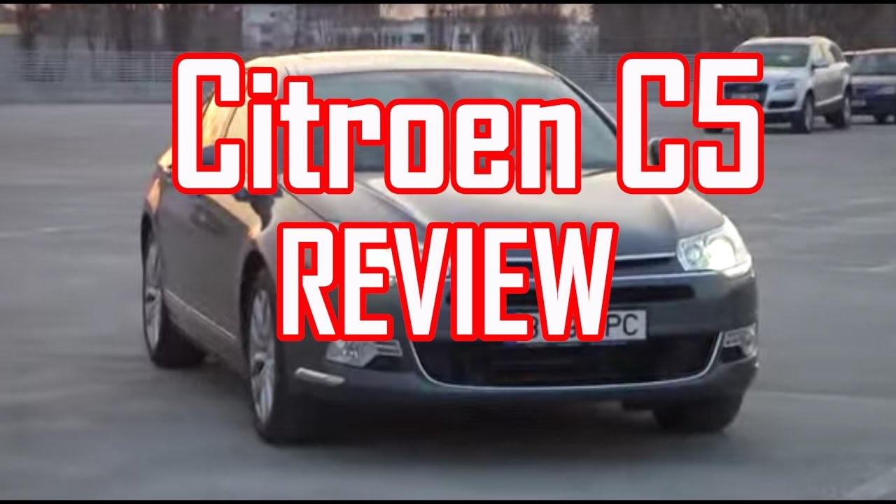 REVIEW- Citroen C5 2010 (www.buhnici.ro)
