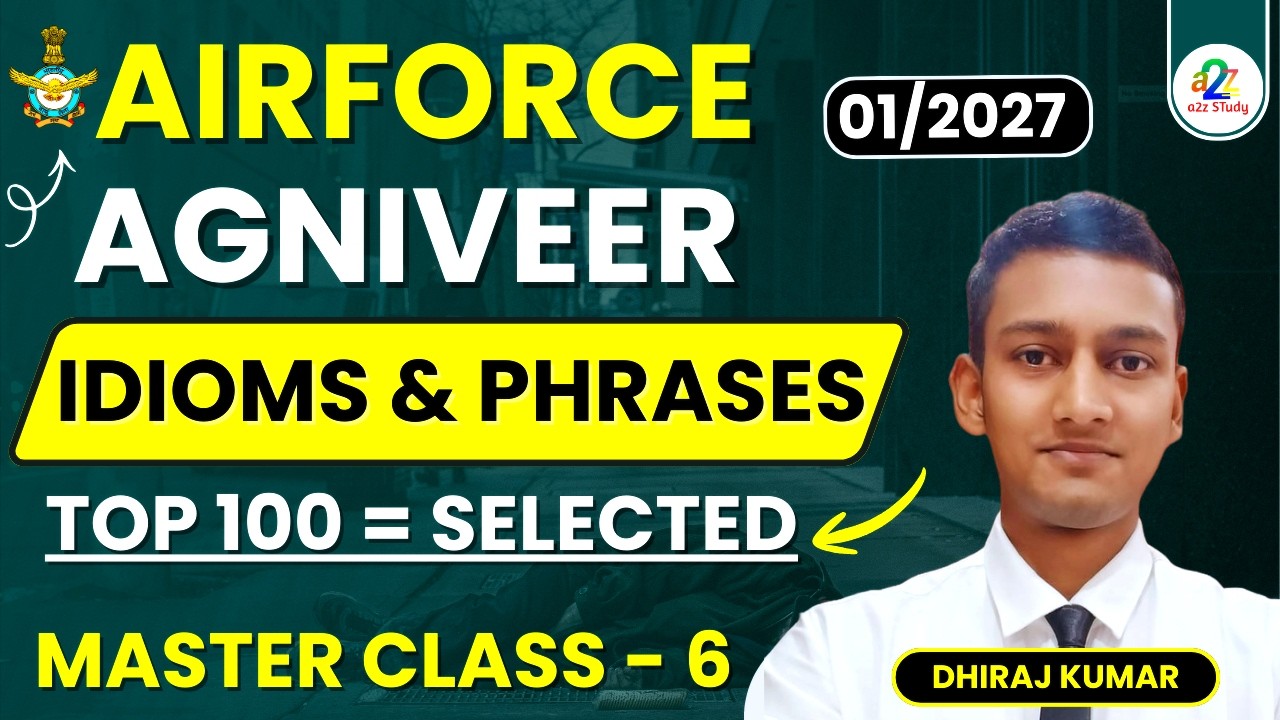 🔥English Master Class 6 Top 100 Repeated Idioms & Phrases for Air Force Agniveer Group X & Y 01/2027