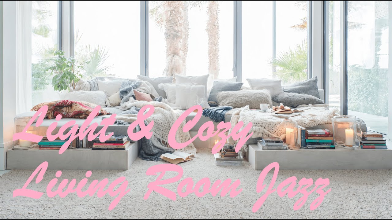 Light & Cozy Living Room Jazz