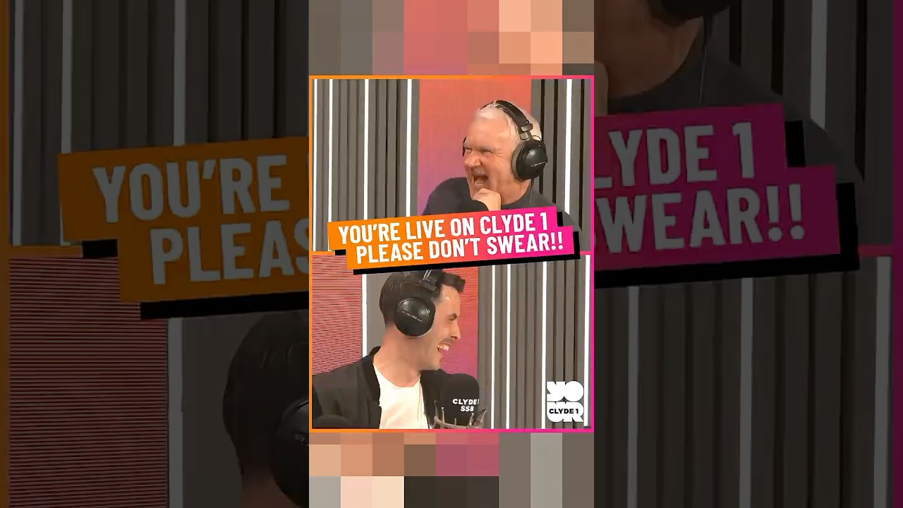 LIVE ON CLYDE 1 DO NOT SWEAR!