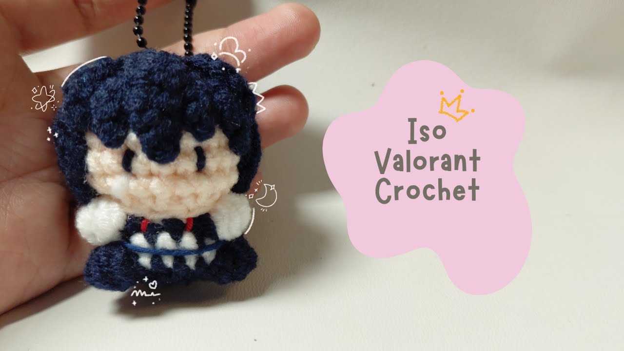 Crochet Iso Valorant Tutorial Valorant Crochet