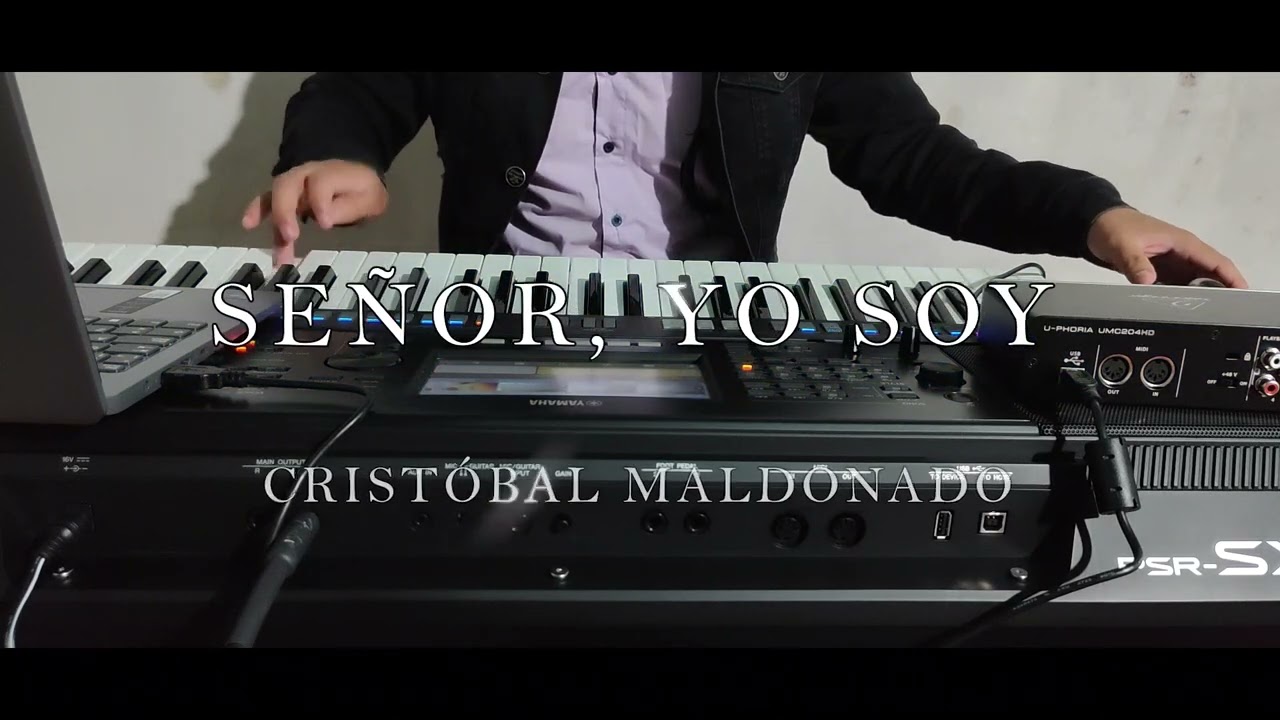 Señor, Yo Soy- Cristóbal Maldonado. Ritmo Yamaha PSR-SX.