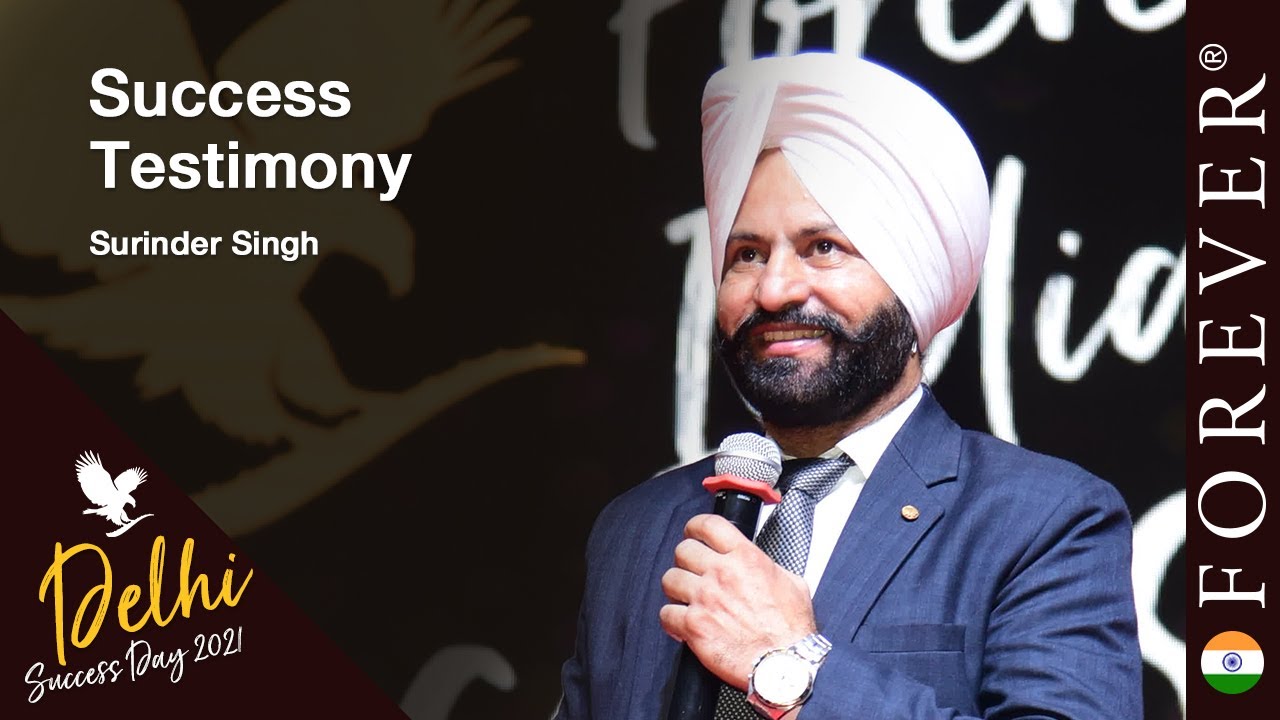 Success Testimony - Surinder Singh  | Delhi Success Day 2021 | Forever Living India