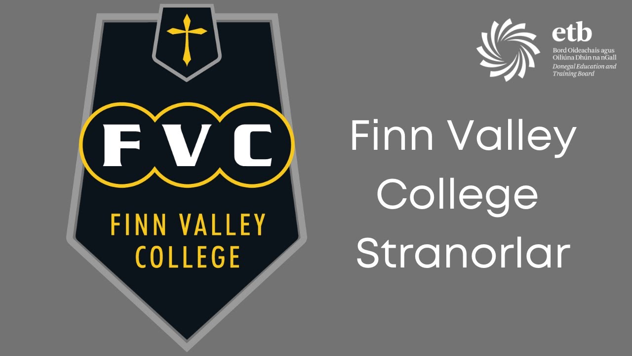 Welcome to Finn Valley College, Stranorlar, Co Donegal