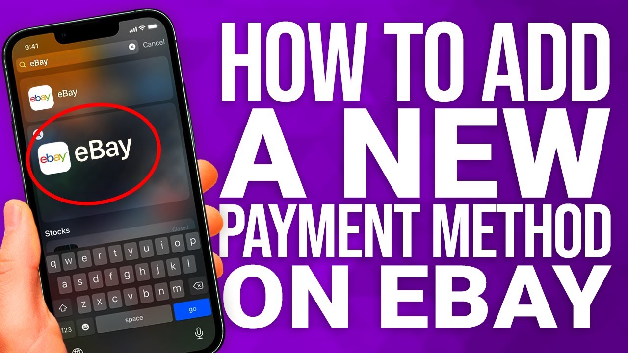 How to Add a New Payment Method to eBay: Easy Guide!