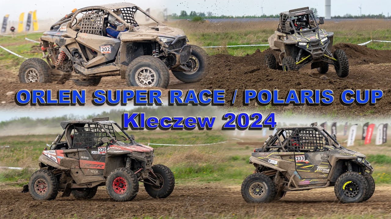 KLECZEW ORLEN SUPER RACE / POLARIS CUP 2024