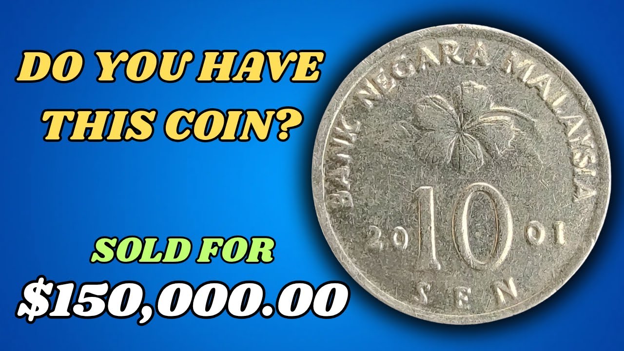 Malaysia 10 Sen 2001 Coin Sold for Thousands at Auction