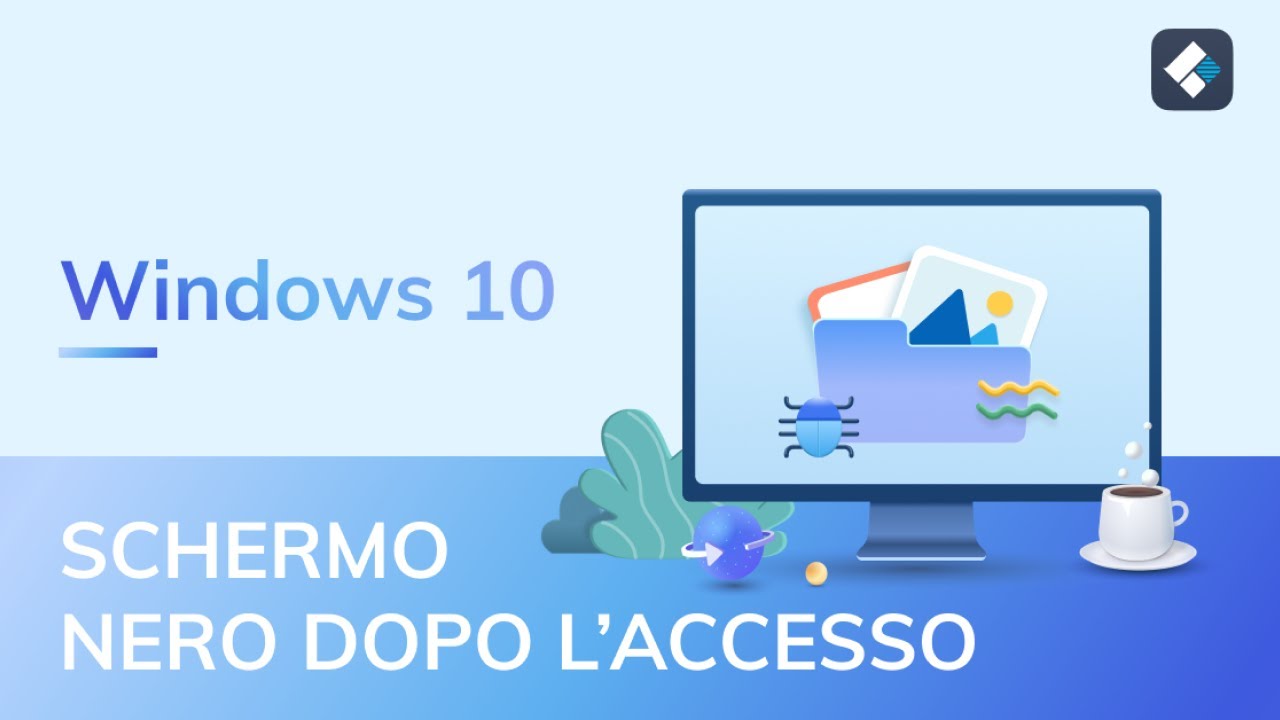 Come risolvere lo schermo nero su Windows 10 dopo l'accesso? (7 modi)