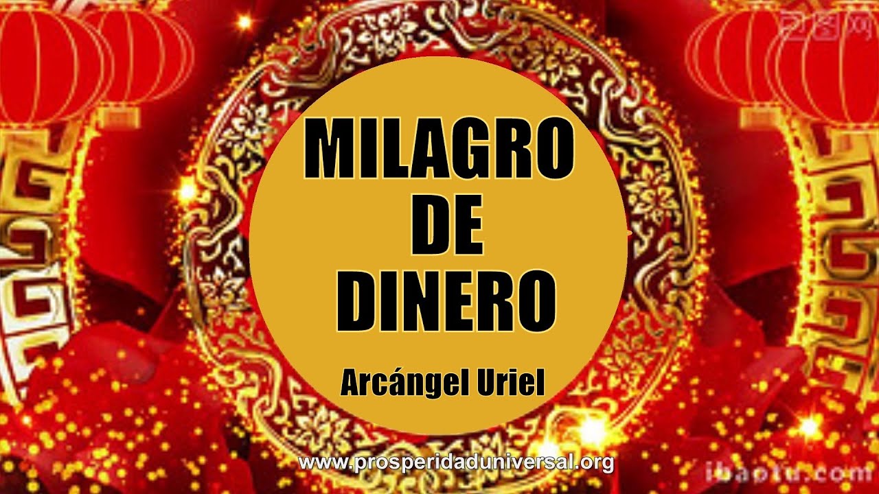 RECIBE UN MILAGRO DE DINERO, ABUNDANCIA Y RIQUEZA ILIMITADA - ARC&Aacute;NGEL URIEL - PROSPERIDAD UNIVERSAL