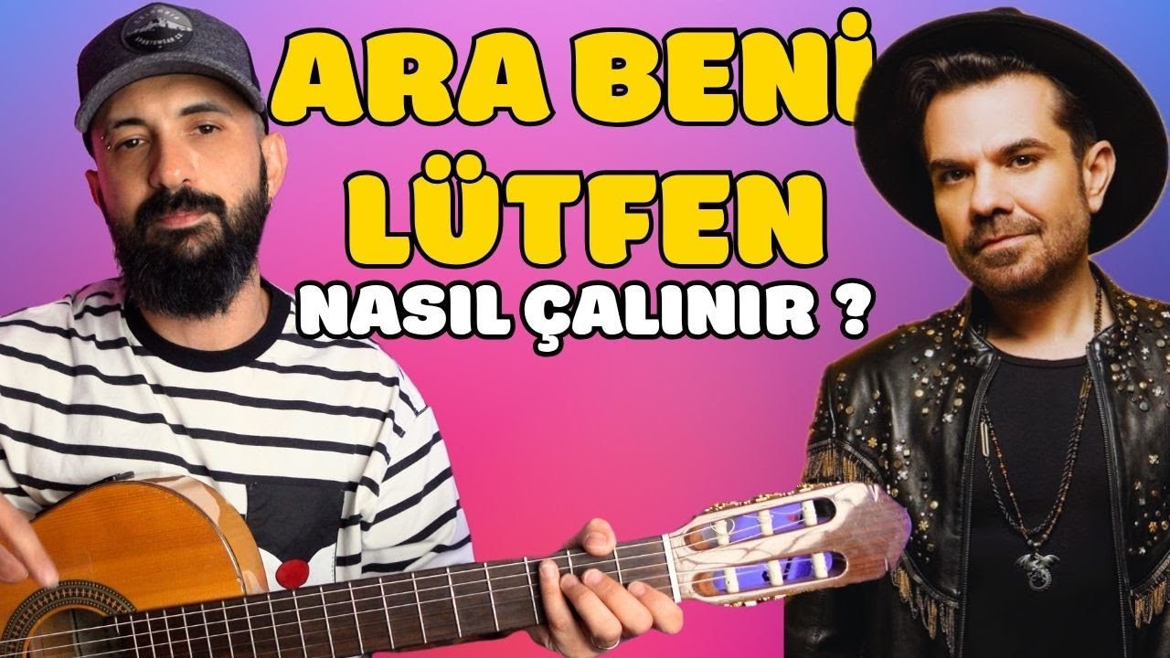 Sahnede Nasıl Çalıyorum ? Akorlar Ritim Süslemer Ara Beni Lütfen Gitar Dersi