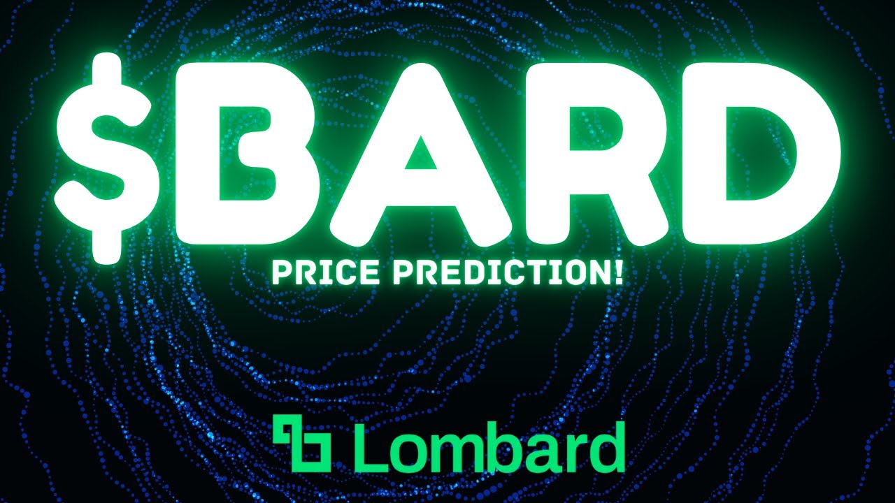 BARD Coin Price Prediction: Lombard Latest Update & Analysis!