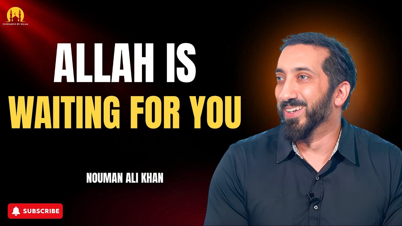 Allah Is Waiting for You 🤍 Come Back Before It’s Late | Nouman Ali Khan 2026