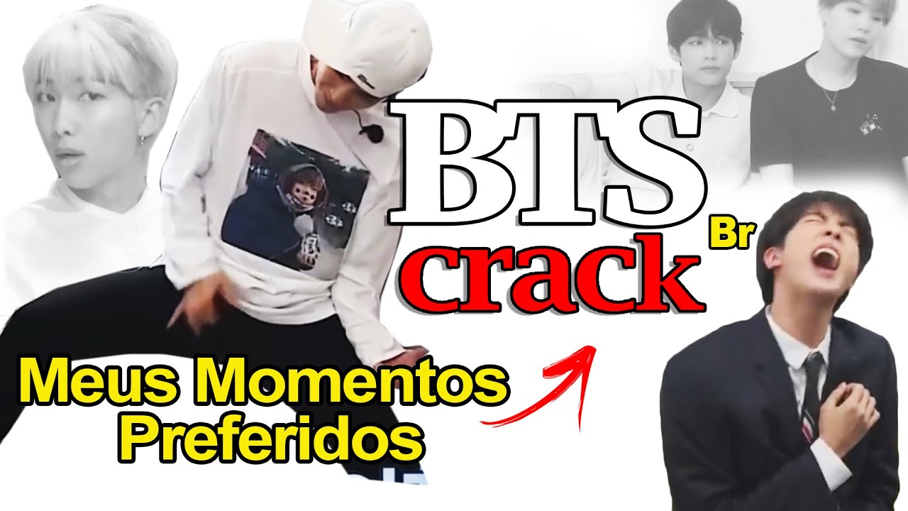Melhores Momentos BTS Crack BR #4