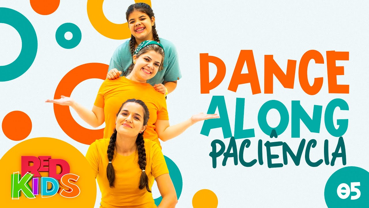 Dance com a Gente! - Paciência