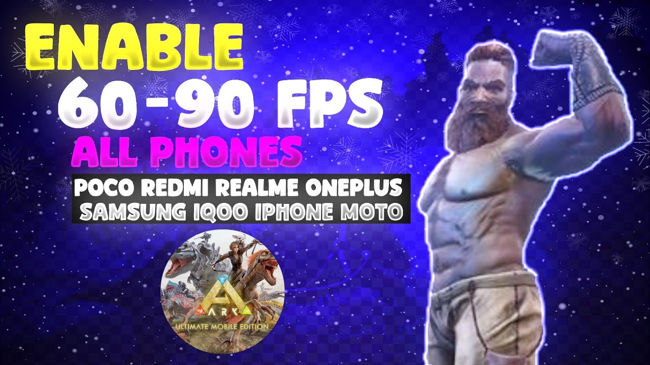 Unlock 60 FPS on Ark Ultimate Mobile Edition Using God Console | All Phones | Mythicx Gaming