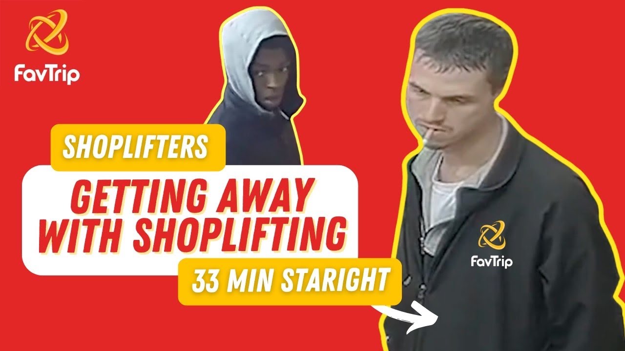 Shoplifters Getting Away With Shoplifting 33 Min Straight: NO ADS