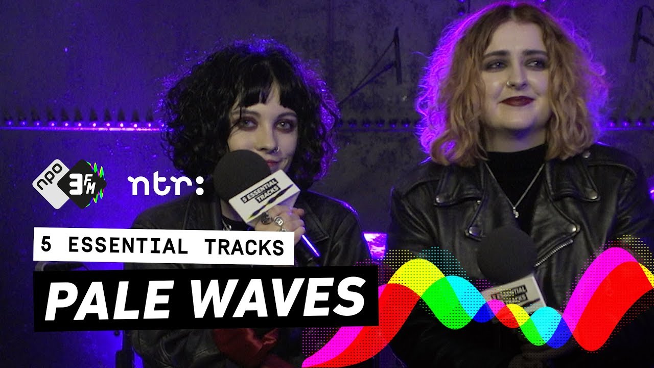 Pale Waves: “Our parents are our biggest fans” | 5 Essential Tracks | 3FM | Michiel Veenstra