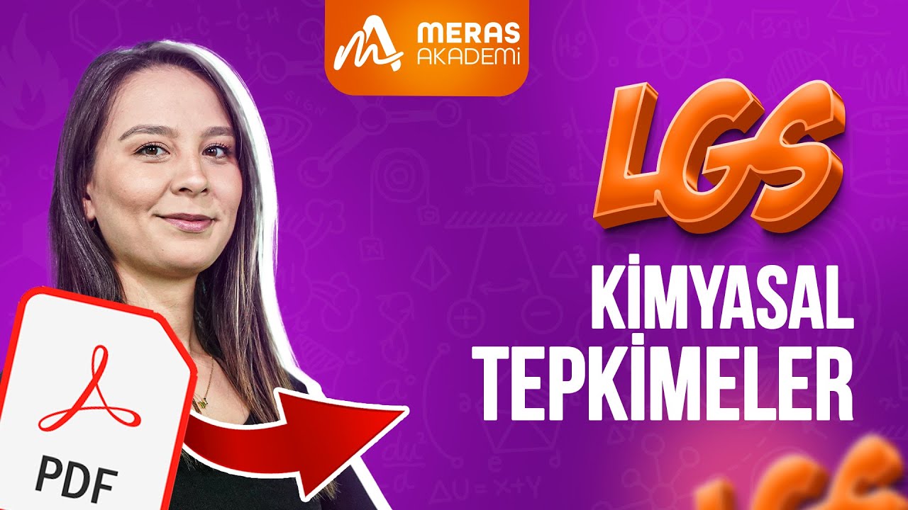 Kimyasal Tepkimeler | 2025 LGS FEN BİLİMLERİ