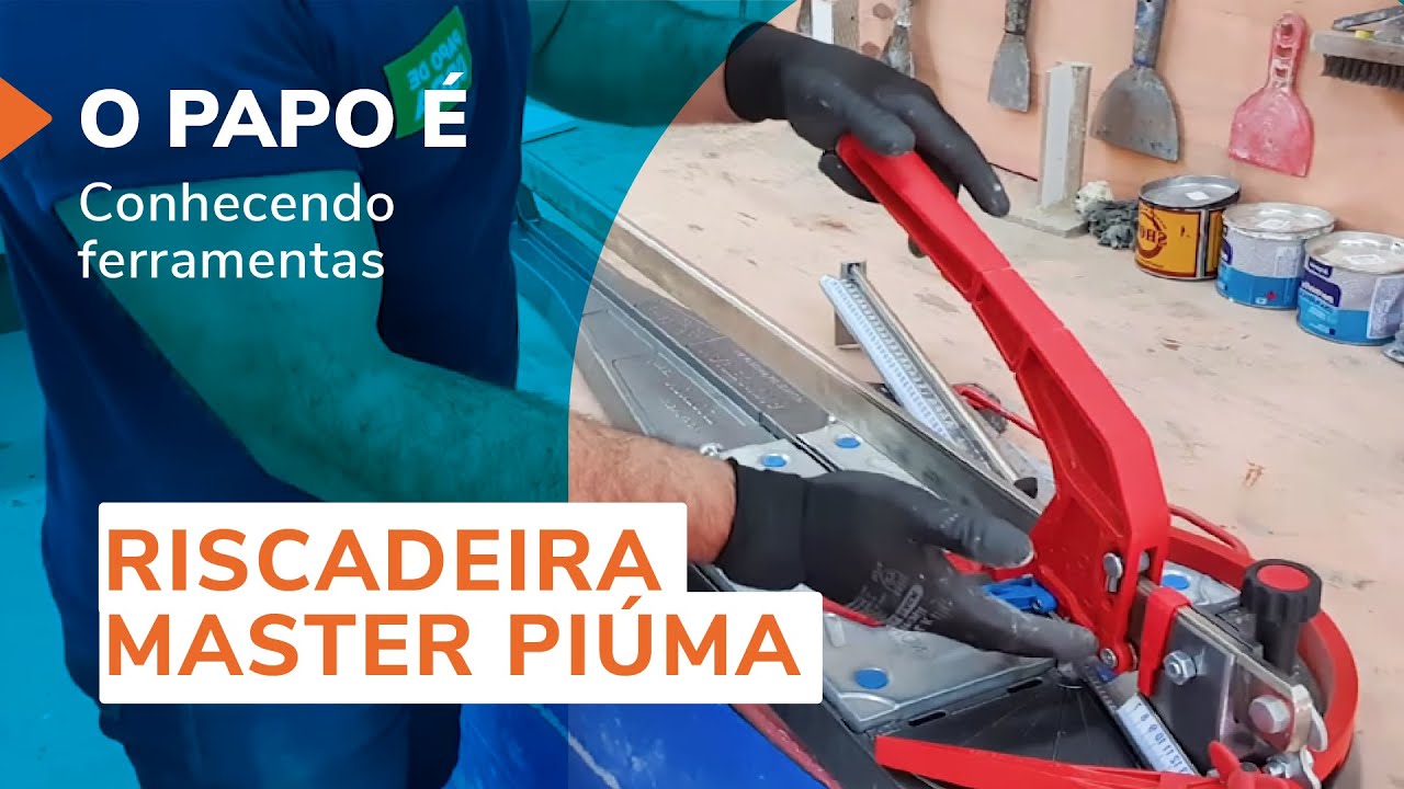 Aprenda a cortar porcelanato com a riscadeira Masterpiuma