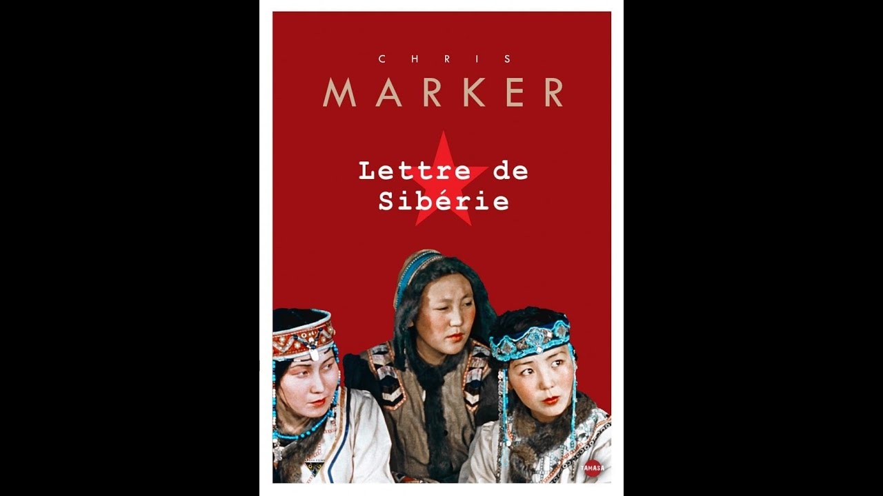 Letter from Siberia by Chris Marker — Extract